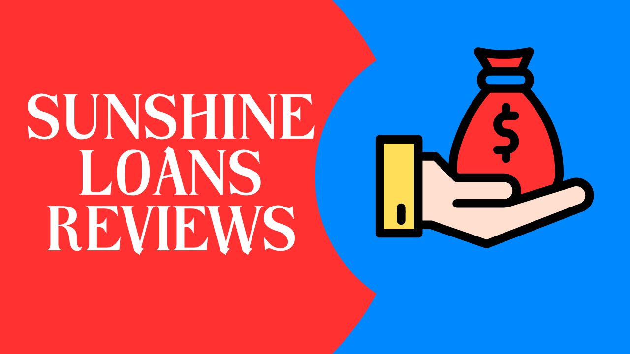 Sunshine Loans Reviews: A Comprehensive Analysis