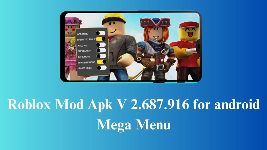 Roblox Mod Apk V 2.687.916 for android Mega Menu